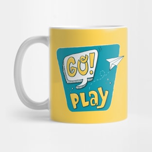 Hand drawn Go Play slogan Mug